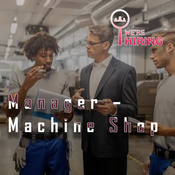 Machine Shop Manager